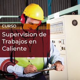 Supervision de Trabajos en Caliente