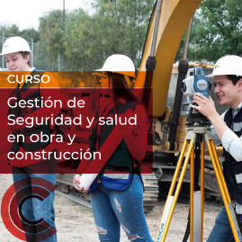 Gestión de Seguridad y salud en Obra y construcción